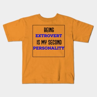 Being extrovert Kids T-Shirt